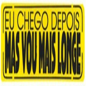 ADESIVOS_eu_chego_depois_mais_vou_mais_longe.jpg